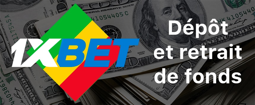 1xbet dépôt et retrait en au mali